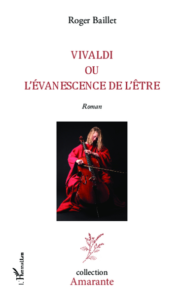 Vivaldi, ou - L'évanescence de l'être (9782343009858-front-cover)