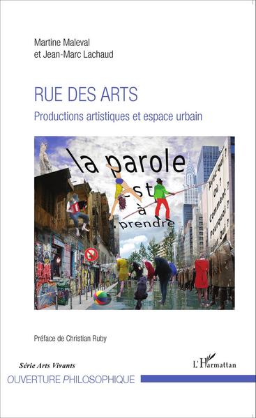 Rue des arts, Productions artistiques et espace urbain (9782343071060-front-cover)