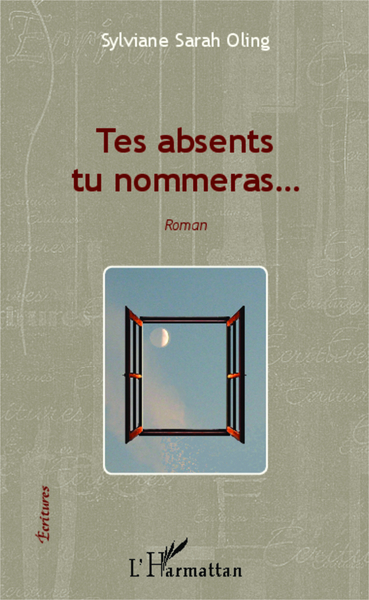 Tes absents tu nommeras... (9782343011899-front-cover)