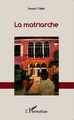 La matriarche (9782343014166-front-cover)