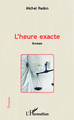 L'heure exacte, Roman (9782343030524-front-cover)