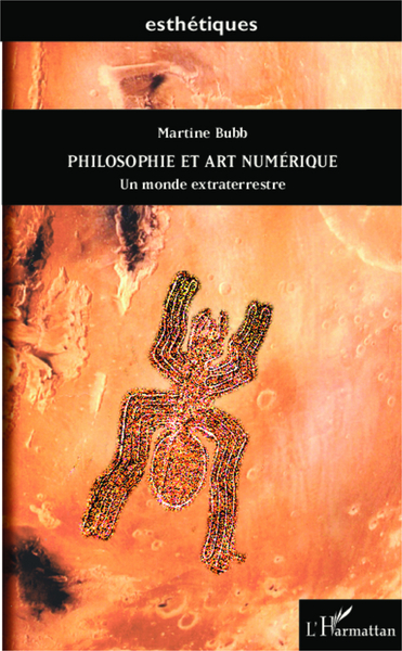 Philosophie et art numérique, Un monde extraterrestre (9782343030463-front-cover)