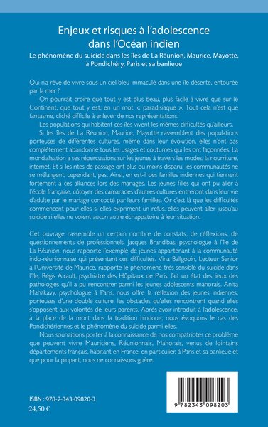 Enjeux et risques à l'adolescence dans l'Océan Indien, Le phénomène du suicide dans les îles de La Réunion, Maurice, Mayotte, à  (9782343098203-back-cover)