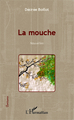 La mouche, Nouvelles (9782343050003-front-cover)