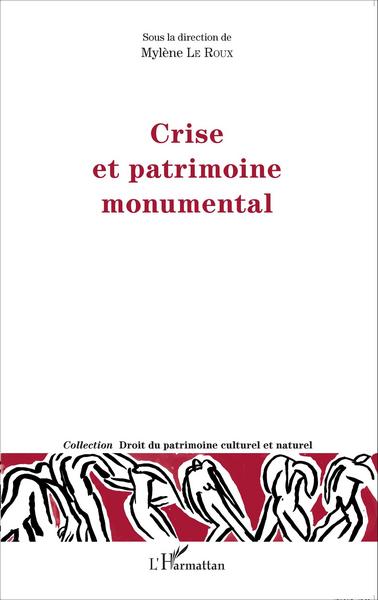 Crise et patrimoine monumental (9782343070162-front-cover)