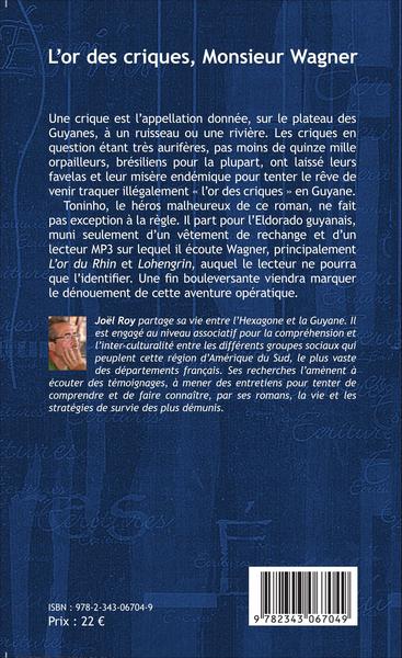 L'or des criques, Monsieur Wagner, Une tétralogie brésilienne en quatre actes - Roman (9782343067049-back-cover)