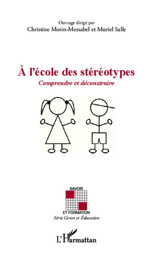 A l'école des stéréotypes, Comprendre et déconstruire (9782343008790-front-cover)