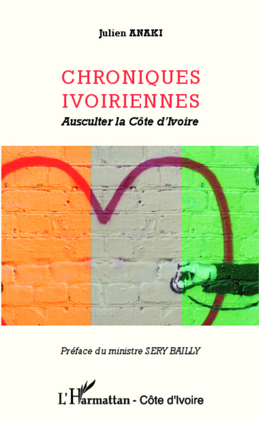 Chroniques ivoiriennes, Ausculter la Côte d'Ivoire (9782343024578-front-cover)