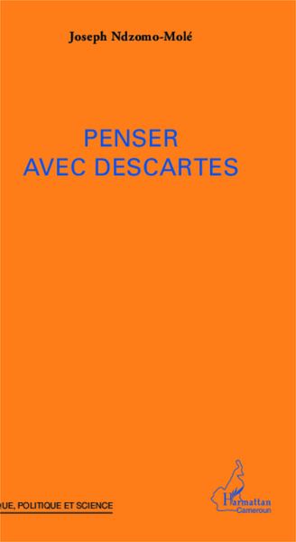 Penser avec Descartes (9782343021201-front-cover)