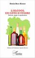 L'Alcool en Côte d'Ivoire, Histoire, usage et signification (9782343097008-front-cover)
