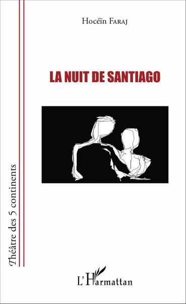 La nuit de Santiago (9782343094915-front-cover)