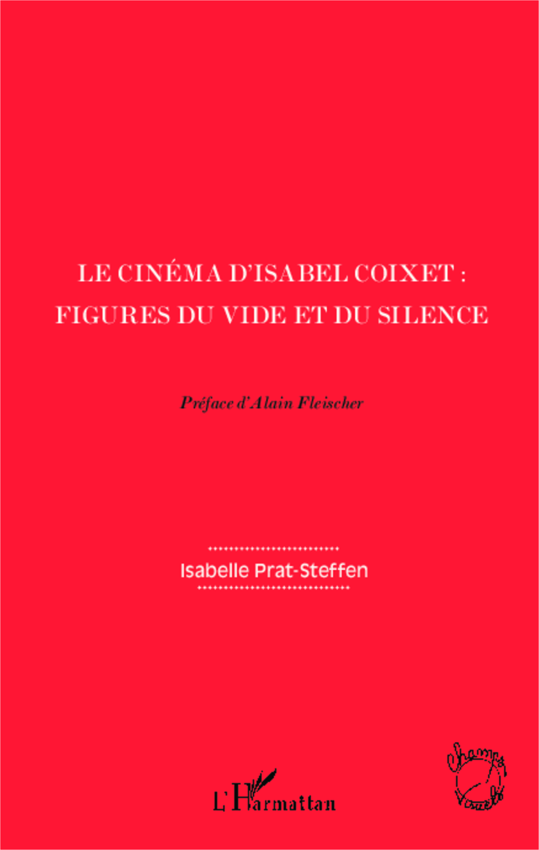 Le cinéma d'Isabel Coixet :, Figures du vide et du silence (9782343008257-front-cover)