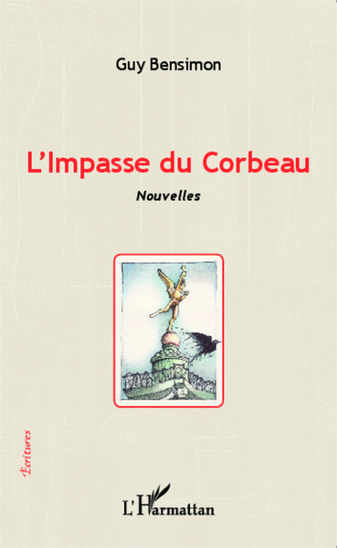 L'Impasse du Corbeau, Nouvelles (9782343025704-front-cover)