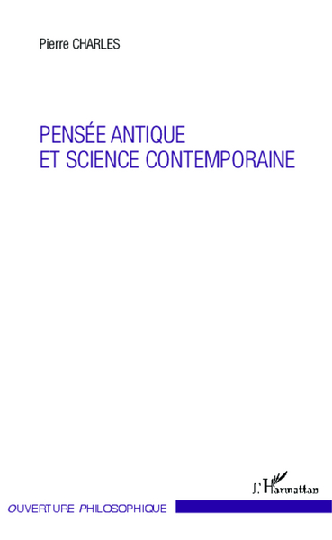 Pensée antique et science contemporaine (9782343033952-front-cover)