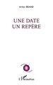 Une date un repère (9782343027517-front-cover)