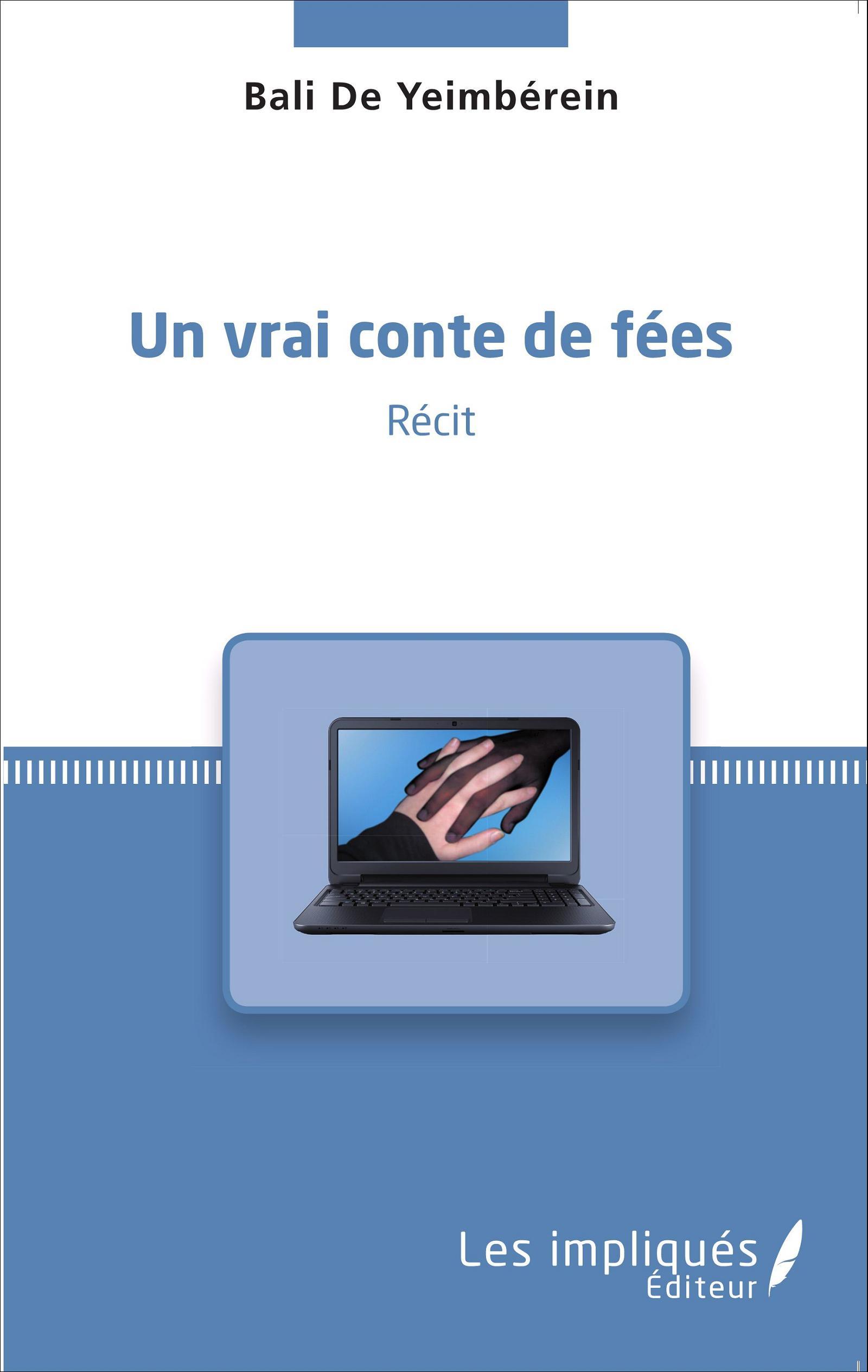 Un vrai conte de fées, Récit (9782343072784-front-cover)