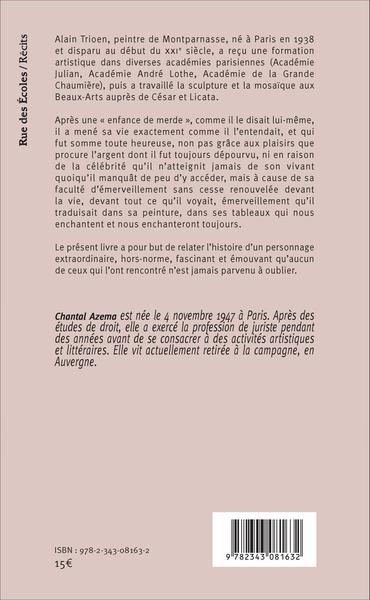 Histoire d'Alain Trioen, peintre de Montparnasse (9782343081632-back-cover)