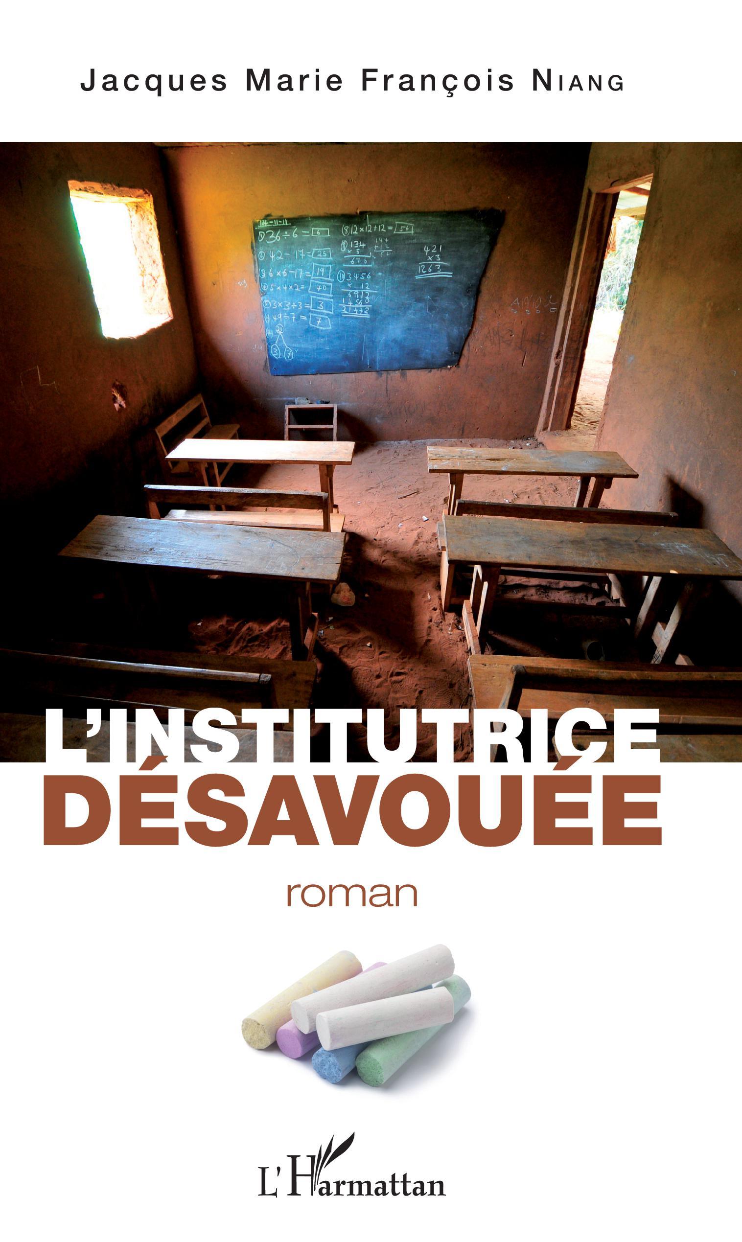 L'institutrice désavouée, Roman (9782343078007-front-cover)