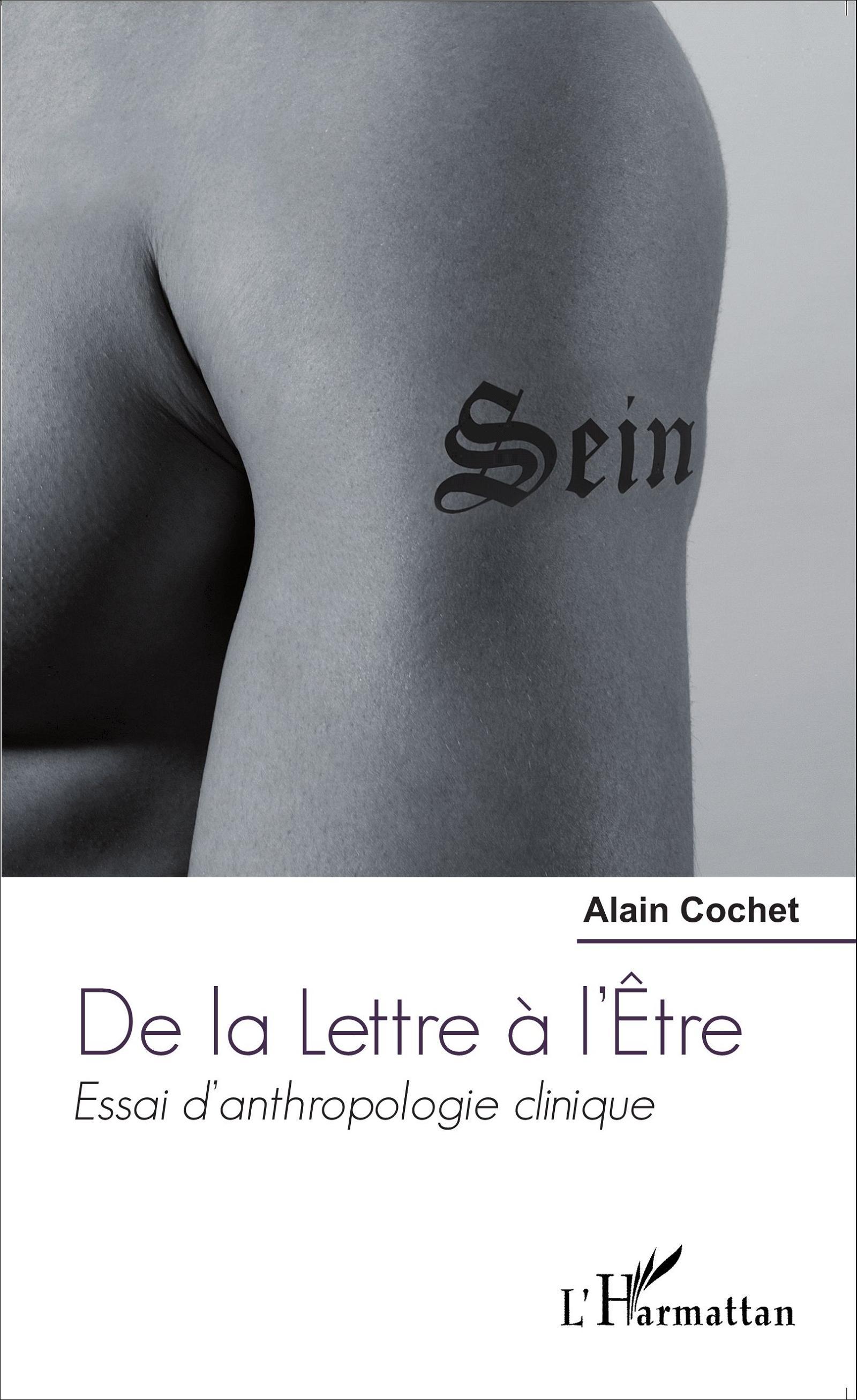 De la Lettre à l'Être, Essai d'anthropologie clinique (9782343058672-front-cover)