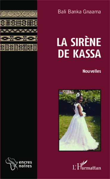La sirène de Kassa, Nouvelles (9782343028729-front-cover)