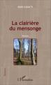 La clairière du mensonge, Roman (9782343056616-front-cover)