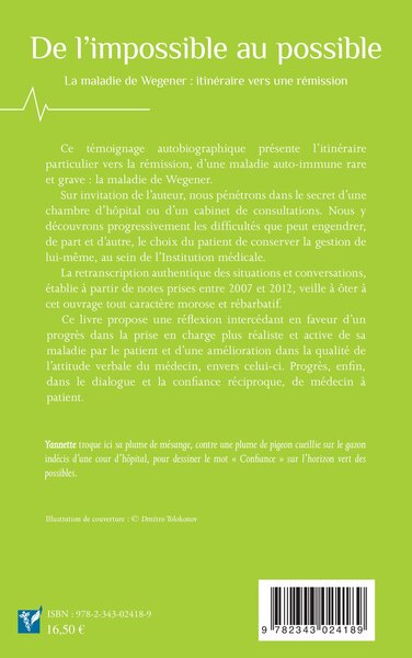 De l'impossible au possible, La maladie de Wegener: itinéraire vers une rémission (9782343024189-back-cover)