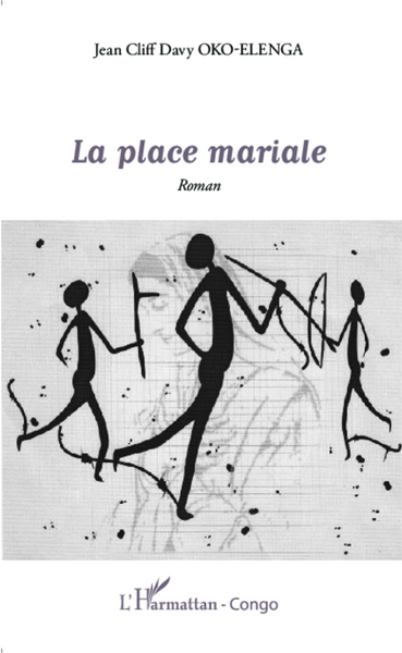 La place mariale, Roman (9782343027326-front-cover)