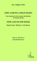 Dom Juan en langue bassa, Une traduction de la pièce de Molière - Dom Juan ni hob Bassa - Ngobol kaat i Molière ni hob Bassa (9782343045658-front-cover)