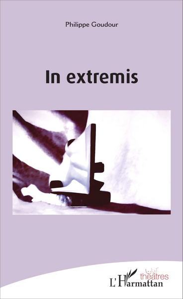 In extremis (9782343090528-front-cover)