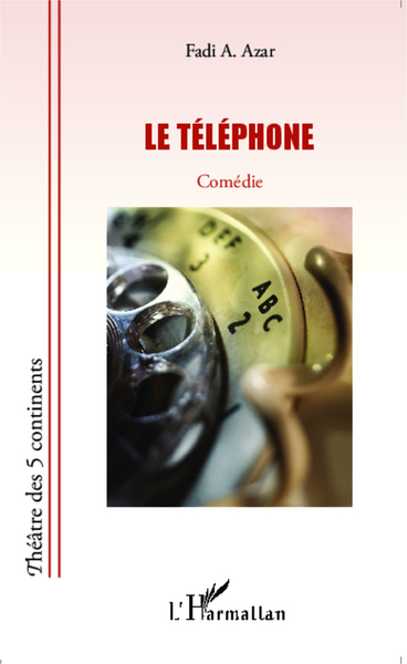 Le Téléphone, Comédie (9782343052403-front-cover)