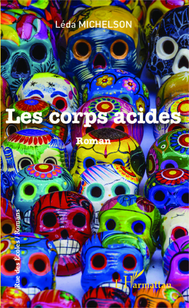 Les corps acides, Roman (9782343051147-front-cover)