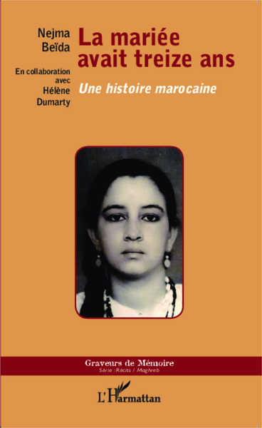 La mariée avait treize ans, Une histoire marocaine (9782343045962-front-cover)