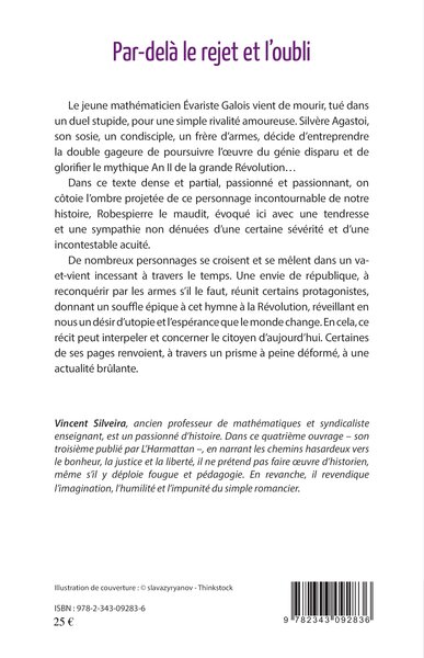 Par-delà le rejet et l'oubli, D'Évariste Galois à Maximilien Robespierre (9782343092836-back-cover)