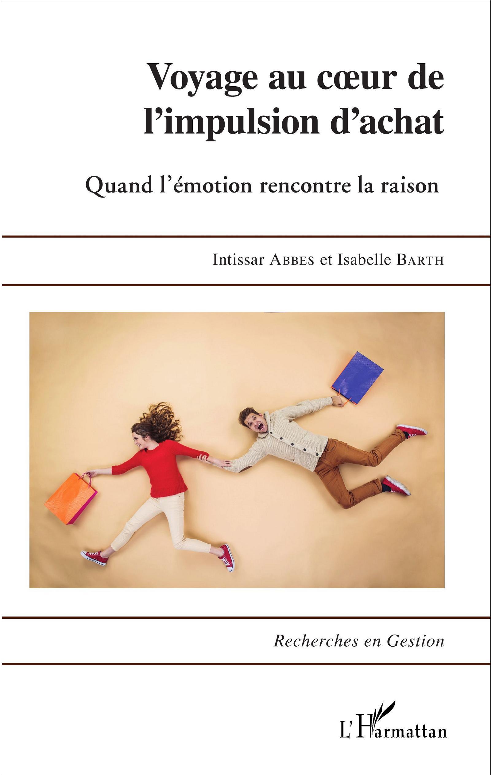 Voyage au coeur de l'impulsion d'achat, Quand l'émotion rencontre la raison (9782343079509-front-cover)