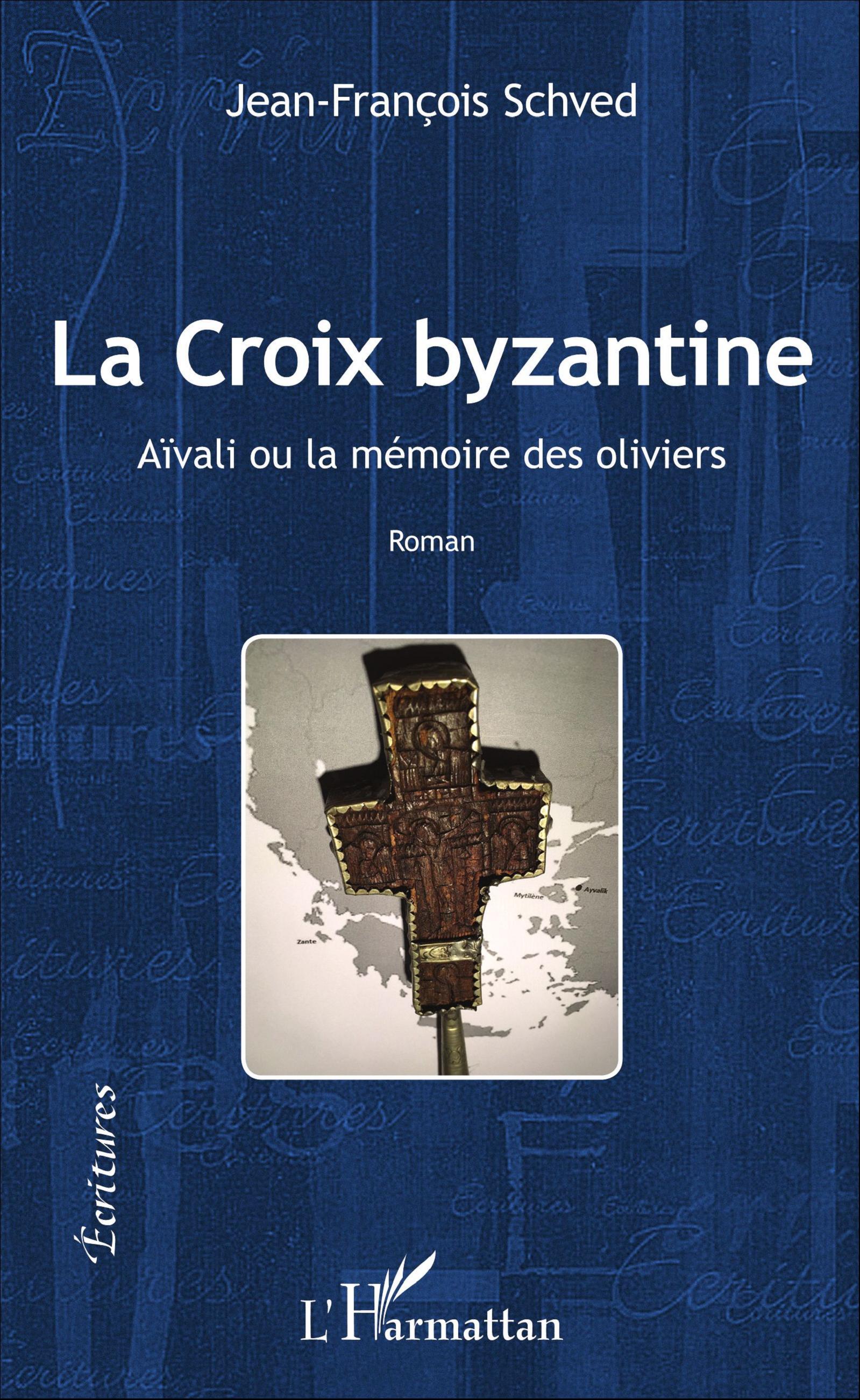 La Croix Byzantine, Aïvali ou la mémoire des oliviers (9782343083537-front-cover)