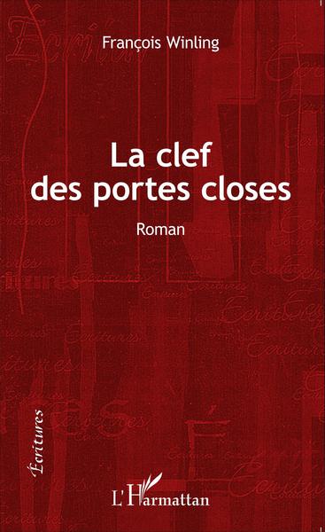 La clef des portes closes, Roman (9782343063935-front-cover)