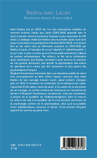 Badiou avec Lacan, Roudinesco, Assoun, Granon-Lafont (9782343032726-back-cover)