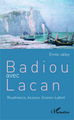 Badiou avec Lacan, Roudinesco, Assoun, Granon-Lafont (9782343032726-front-cover)