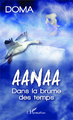 Aanaa, Dans la brume des temps (9782343010809-front-cover)