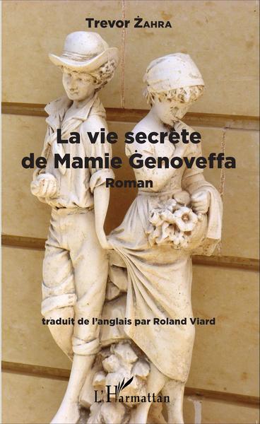 La vie secrète de Mamie Genoveffa, Roman (9782343070094-front-cover)