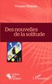 Des nouvelles de la solitude (9782343079332-front-cover)