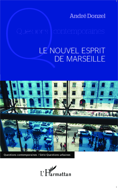 Le nouvel esprit de Marseille (9782343044224-front-cover)