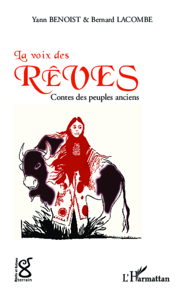 La voix des rêves, Contes des peuples anciens (9782343023564-front-cover)