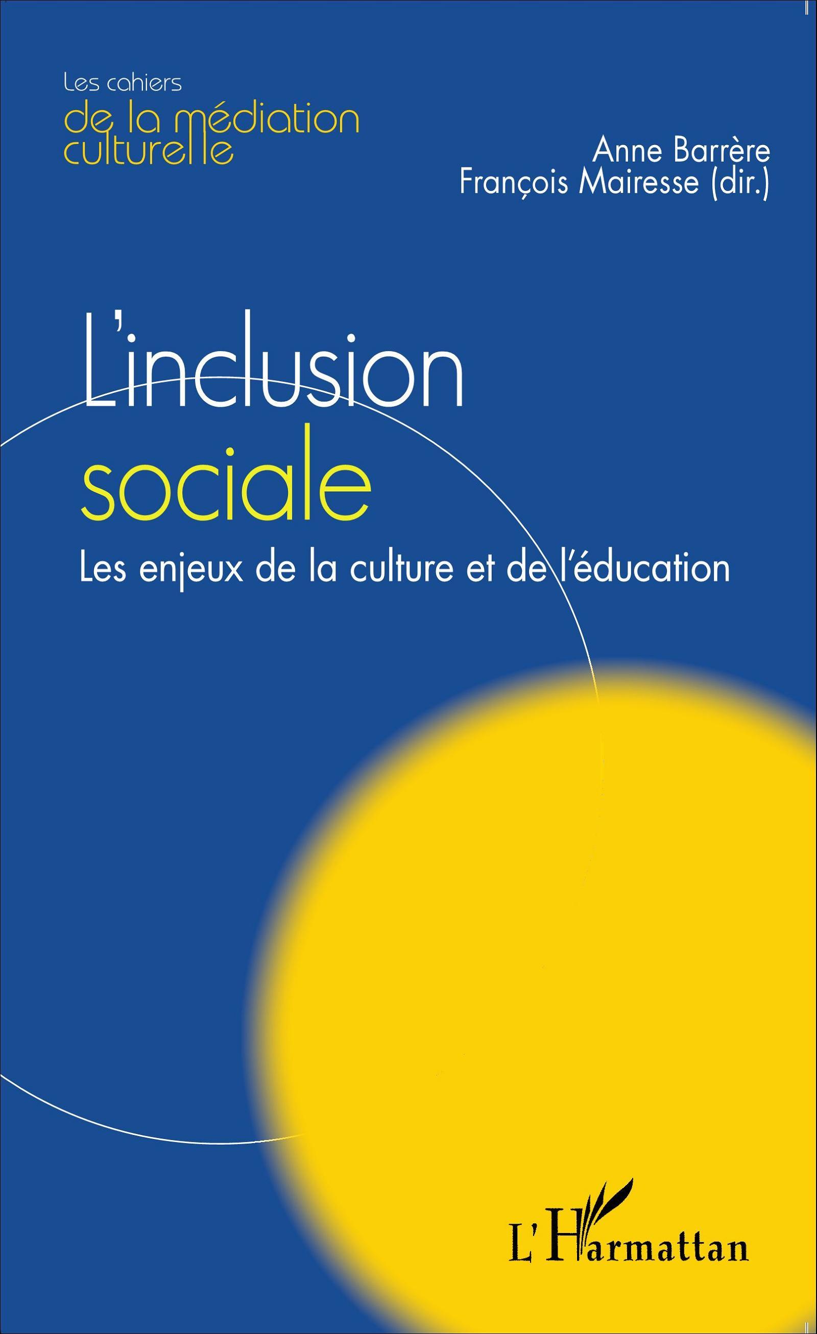 L'inclusion sociale, Les enjeux de la culture et de l'éducation (9782343056982-front-cover)