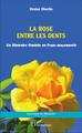 La rose entre les dents, Un itinéraire féminin en Franc-maçonnerie (9782343099859-front-cover)