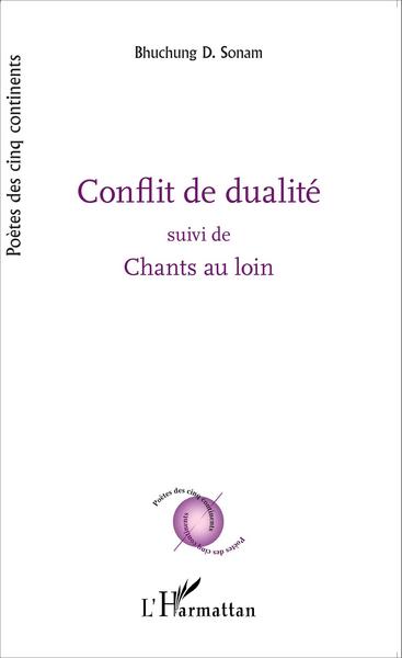 Conflit de dualité suivi de Chants au loin (9782343062112-front-cover)