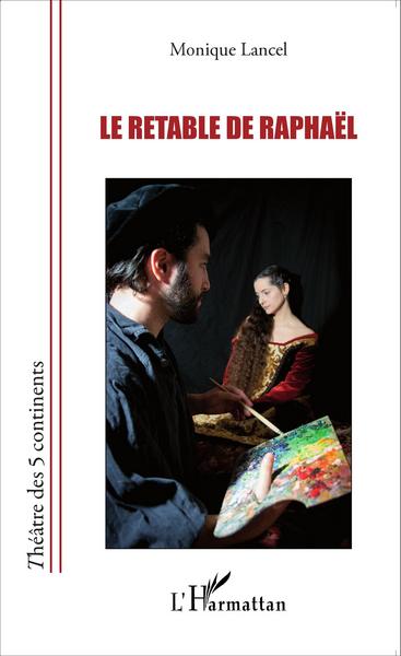 Le retable de Raphaël (9782343065304-front-cover)
