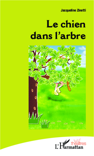 Le chien dans l'arbre (9782343006208-front-cover)