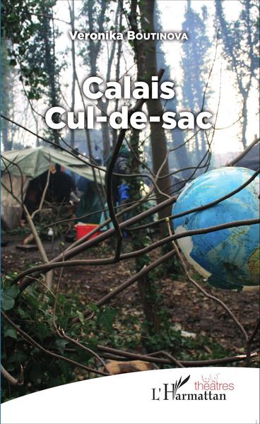 Calais, Cul-de-sac (9782343074726-front-cover)