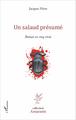 Un salaud présumé, Roman en cinq récits (9782343088105-front-cover)